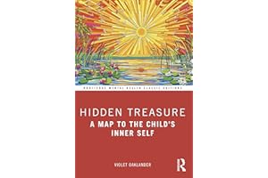 Hidden Treasure: A Map to the Child's Inner Self