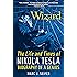 Wizard: The Life And Times Of Nikola Tesla (Citadel Press Book)