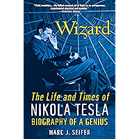 Wizard:: The Life and Times of Nikolas Tesla book cover