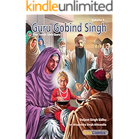 Guru Gobind Singh, The Tenth Sikh Guru, Volume 1 (Sikh Comics for Children & Adults Book 10) book cover