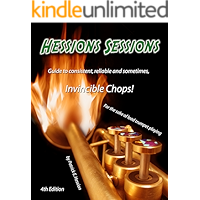 Hession's Sessions Guide to Consistent, Reliable and Sometimes, Invincible Chops! book cover