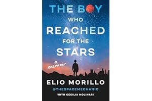 The Boy Who Reached for the Stars: A Memoir