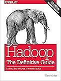 Hadoop: The Definitive Guide: Storage and Analysis at Internet Scale