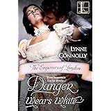 Danger Wears White (The Emperors of London Book 3)
