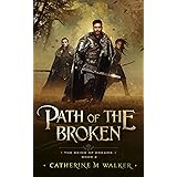 Path Of The Broken (The Being Of Dreams Book 2)
