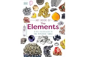 My Book of the Elements: A Fact-Filled Guide to the Periodic Table