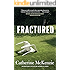 Fractured
