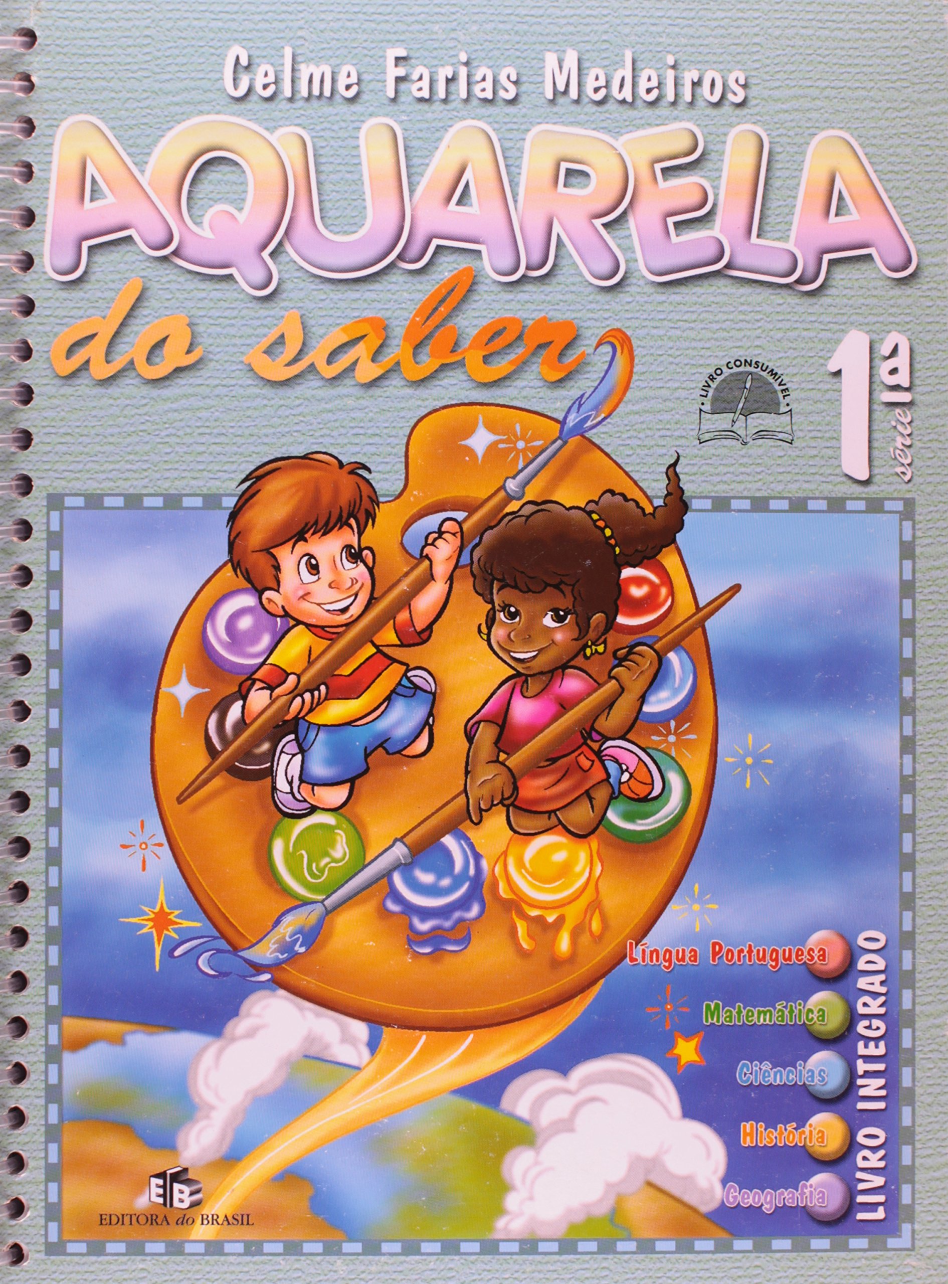 Aquarela Do Saber. Integrado - 1ª Série PDF Celme Farias Medeiros