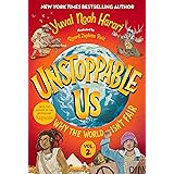 Unstoppable Us, Volume 2: Why the World Isn't Fair