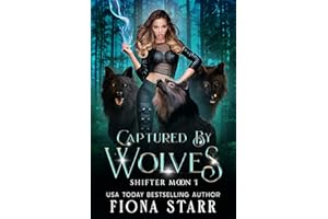 Captured by Wolves (Shifter Moon Book 1)