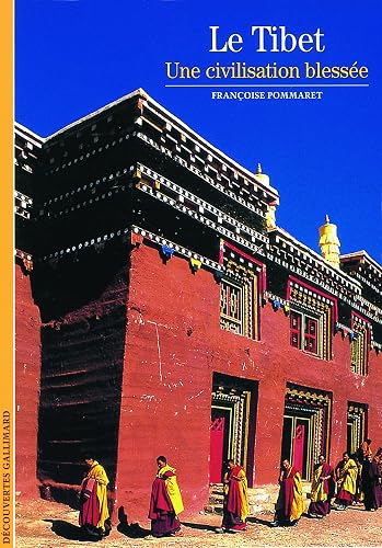 Download Le Tibet : Une civilisation blessée PDF
