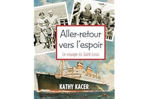 Aller-retour vers l'espoir: Le voyage du Saint Louis