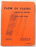 Flow of Fluids Through Valves, Fittings, and Pipe (Technical Paper No. 410)