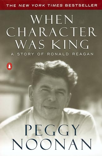 Download When Character Was King: A Story of Ronald Reagan PDF