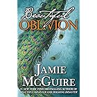 Beautiful Oblivion: A Novel (The Maddox Brothers Book 1)