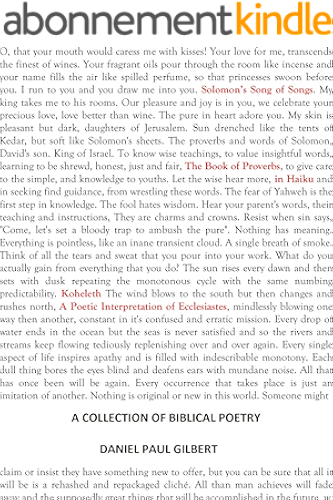 Download A Collection of Biblical Poetry: Solomon's Song of Songs | The Book of Proverbs in Haiku | Koheleth - A Poetic interpretation of Ecclesiastes (English Edition) PDF