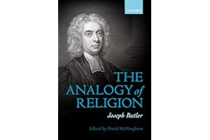 Joseph Butler: The Analogy of Religion