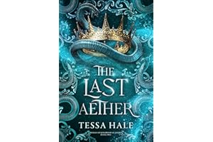 The Last Aether (Royals of Kingwood Academy Book 2)