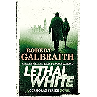 Lethal White (A Cormoran Strike Novel Book 4)