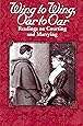 Wing to Wing, Oar to Oar: Readings on Courting and Marrying (Ethics of Everyday Life)