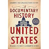 A Documentary History of the United States (Revised and Updated)