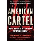 American Cartel: Inside the Battle to Bring Down the Opioid Industry