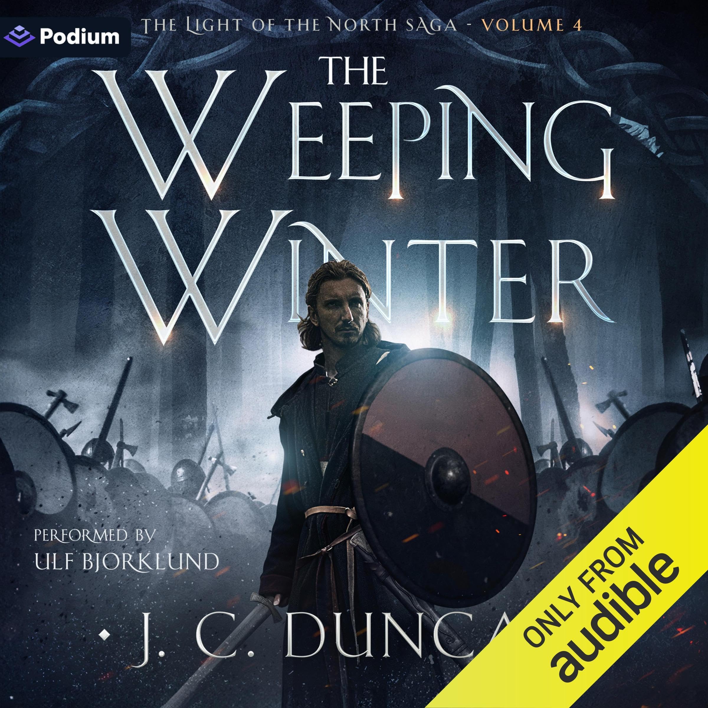 The Weeping Winter: The Light of the North Saga, Book 4 Image