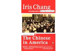 The Chinese in America: A Narrative History