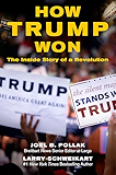 How Trump Won: The Inside Story of a Revolution