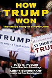 How Trump Won: The Inside Story of a Revolution