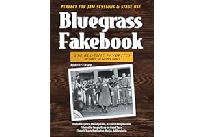 Bluegrass Fakebook 150 All Time Favorites Includes 50 Gospel Tunes for Guitar Banjo & Mandolin