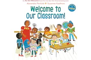 Welcome to Our Classroom! (An All Are Welcome Book)