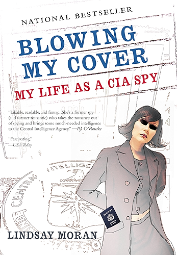 Download Blowing My Cover: My Life as a CIA Spy (English Edition) PDF