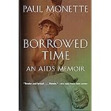 Borrowed Time: An AIDS Memoir