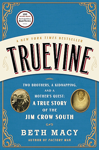 Download Truevine: Two Brothers, a Kidnapping, and a Mother's Quest: A True Story of the Jim Crow South (English Edition) PDF