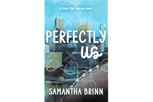 Perfectly Us (Steel City Legacy Book 1)