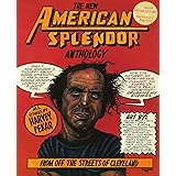 The New American Splendor Anthology: From Off the Streets of Cleveland