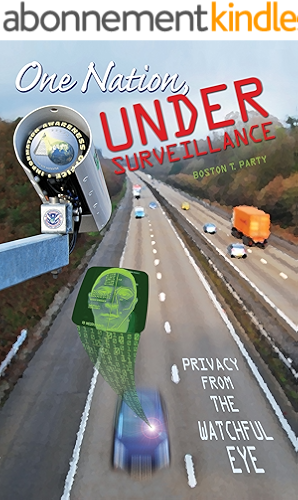 Download One Nation, Under Surveillance -- Privacy From the Watchful Eye (English Edition) PDF