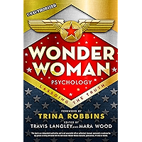 Wonder Woman Psychology: Lassoing the Truth (Popular Culture Psychology Book 6) book cover