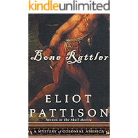 Bone Rattler: A Mystery of Colonial America (The Bone Rattler Series Book 1) book cover