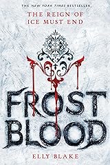 Frostblood (The Frostblood Saga Book 1) Kindle Edition