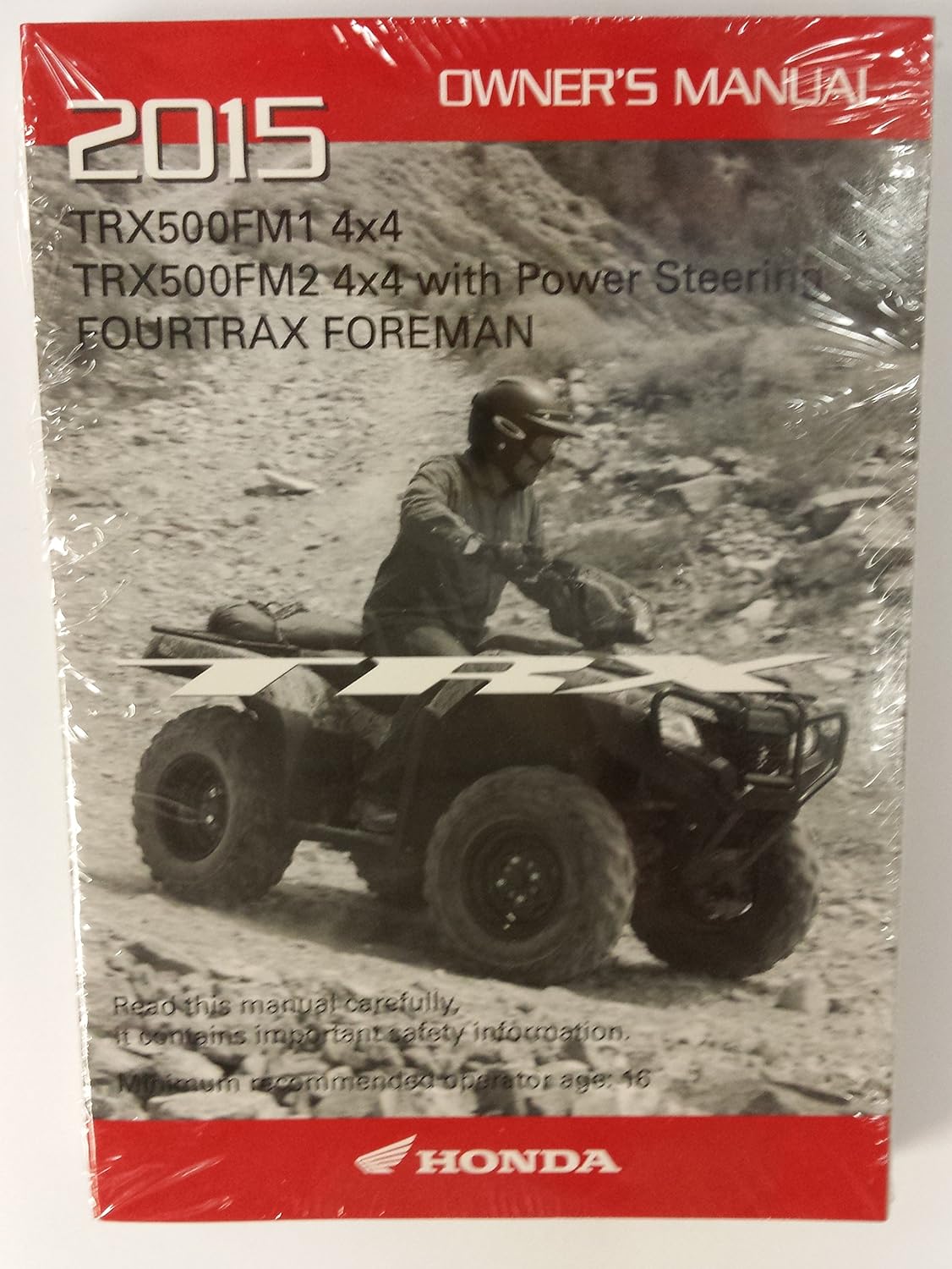 Amazon.com: Genuine Honda ATV Owners Manual 2015 TRX500 TRX500FM1 TRX500FM2  Foreman: Automotive