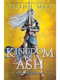 Kingdom of Ash (Throne of Glass)