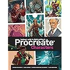 Beginner's Guide To Procreate: Characters: How to create characters on an iPad ®