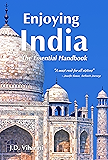 Enjoying India: The Essential Handbook