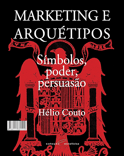 Download Marketing e Arquétipos: Símbolos, poder, persuasão (Portuguese Edition) PDF