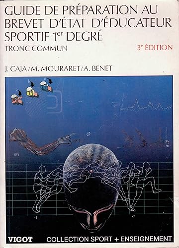 Download Guide de préparation au brevet d'Etat d'éducateur sportif. 1er degré, tronc commun PDF