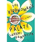 The Birdwoman's Palate