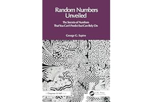 Random Numbers Unveiled: The Secrets of Numbers That You Can't Predict but Can Rely On