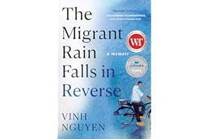 The Migrant Rain Falls in Reverse: A Memoir